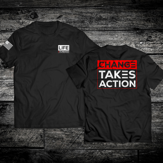 LIFE 1HUNDRED "CHANGE TAKES ACTION" TEE (PRE-SALE)